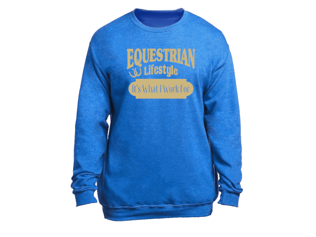 Equestrian Lifestyle Crewneck Sweatshirt – What I Work For
